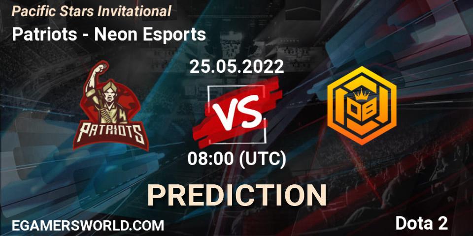 Patriots vs Neon Esports: Match Prediction. 30.05.2022 at 08:45, Dota 2, Pacific Stars Invitational