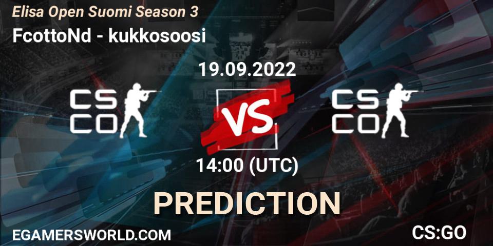 FcottoNd vs kukkosoosi: Match Prediction. 19.09.2022 at 14:00, Counter-Strike (CS2), Elisa Open Suomi Season 3