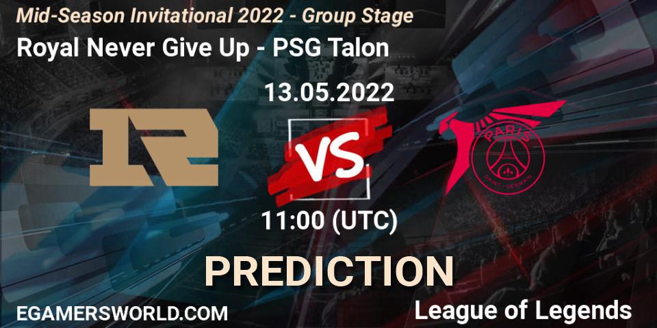 Royal Never Give Up vs PSG Talon: Match Prediction. 11.05.2022 at 13:00, LoL, Mid-Season Invitational 2022 - Group Stage