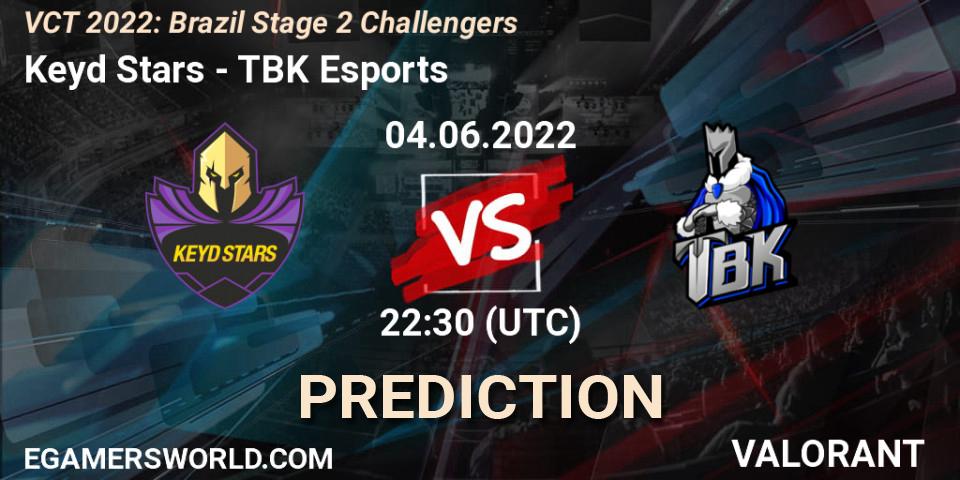 Keyd Stars vs TBK Esports: Match Prediction. 04.06.22, VALORANT, VCT 2022: Brazil Stage 2 Challengers