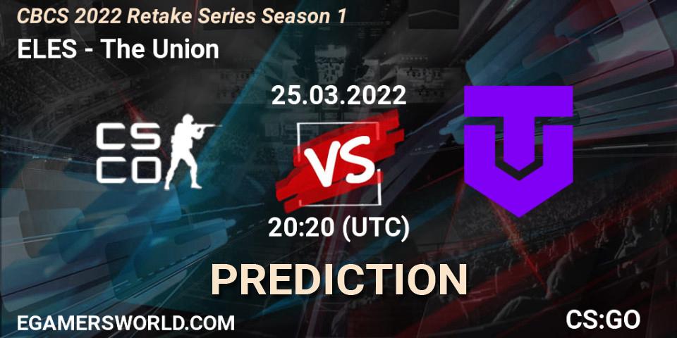 ELES vs The Union: Match Prediction. 25.03.2022 at 20:20, Counter-Strike (CS2), CBCS 2022 Retake Series Season 1