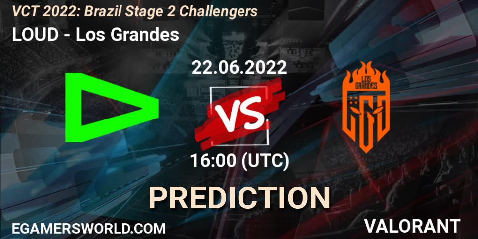 LOUD vs Los Grandes: Match Prediction. 22.06.2022 at 16:15, VALORANT, VCT 2022: Brazil Stage 2 Challengers