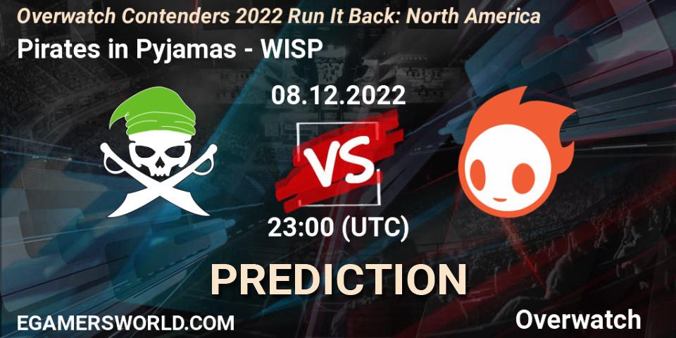 Pirates in Pyjamas vs WISP: Match Prediction. 08.12.2022 at 23:00, Overwatch, Overwatch Contenders 2022 Run It Back: North America