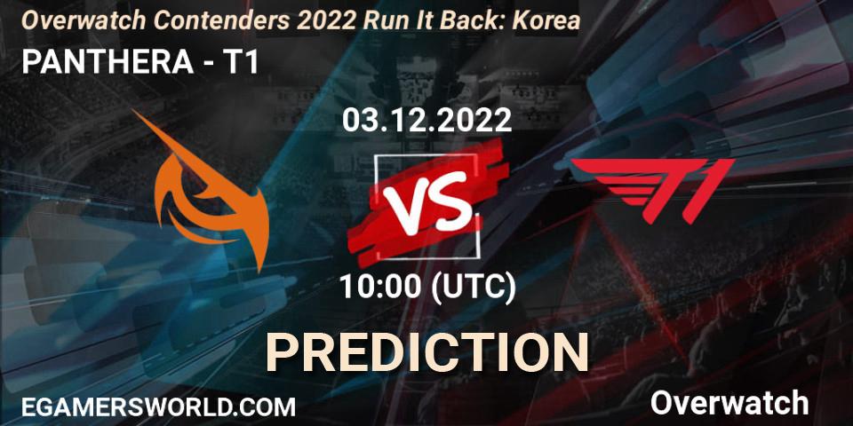 PANTHERA vs T1: Match Prediction. 03.12.2022 at 10:00, Overwatch, Overwatch Contenders 2022 Run It Back: Korea