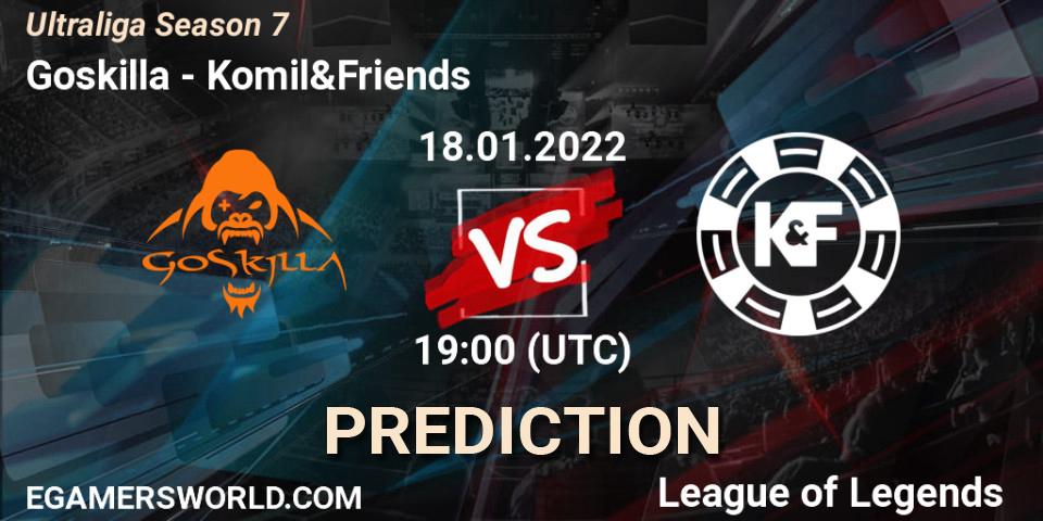Goskilla vs Komil&Friends: Match Prediction. 18.01.2022 at 19:00, LoL, Ultraliga Season 7