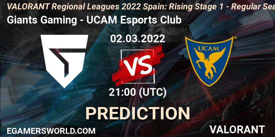 Giants Gaming vs UCAM Esports Club: Match Prediction. 02.03.22, VALORANT, VALORANT Regional Leagues 2022 Spain: Rising Stage 1 - Regular Season