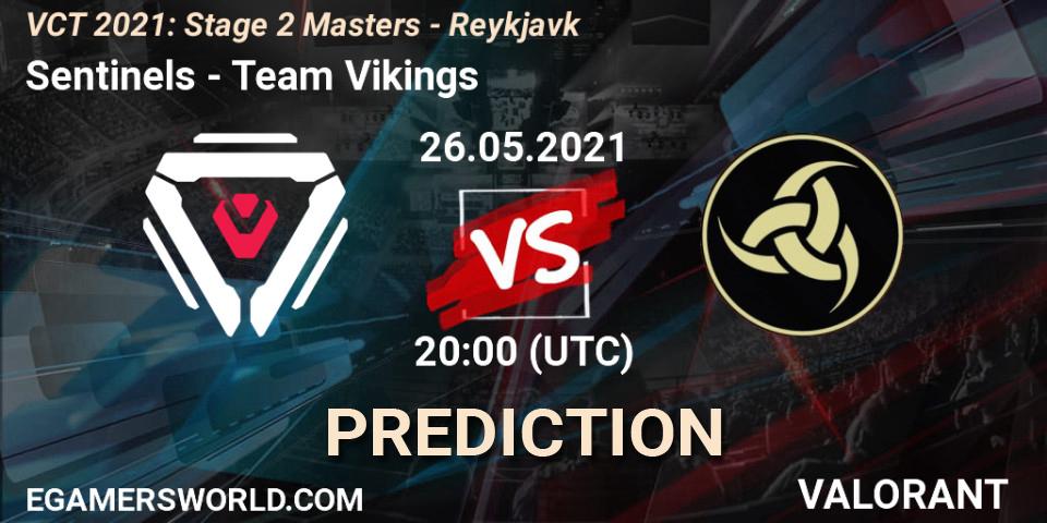 Sentinels vs Team Vikings: Match Prediction. 26.05.2021 at 20:00, VALORANT, VCT 2021: Stage 2 Masters - Reykjavík