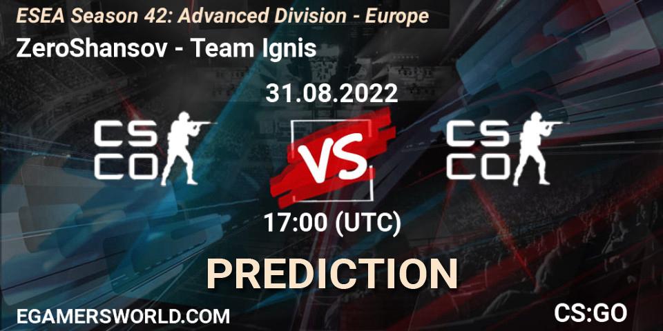 ZeroShansov vs Team Ignis: Match Prediction. 31.08.2022 at 17:00, Counter-Strike (CS2), ESEA Season 42: Advanced Division - Europe