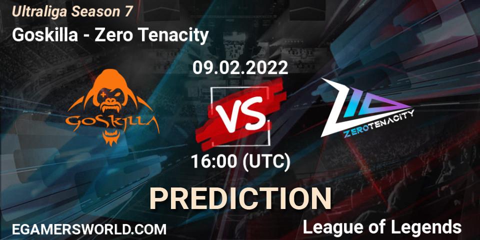 Goskilla vs Zero Tenacity: Match Prediction. 09.02.2022 at 16:00, LoL, Ultraliga Season 7