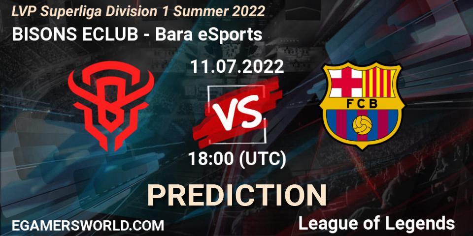 BISONS ECLUB vs Barça eSports: Match Prediction. 11.07.22, LoL, LVP Superliga Division 1 Summer 2022