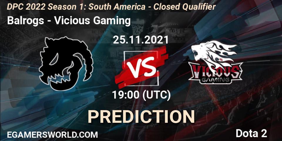 Balrogs vs Vicious Gaming: Match Prediction. 25.11.21, Dota 2, DPC 2022 Season 1: South America - Closed Qualifier