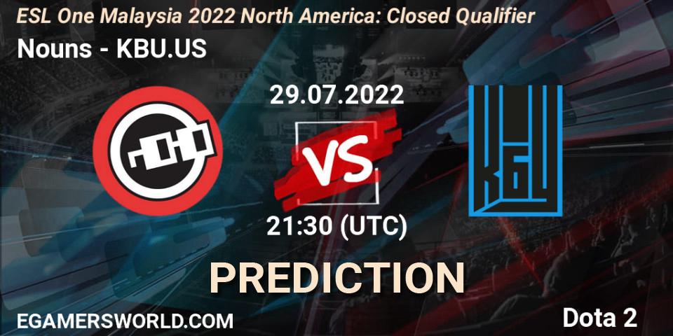Nouns vs KBU.US: Match Prediction. 29.07.2022 at 21:34, Dota 2, ESL One Malaysia 2022 North America: Closed Qualifier