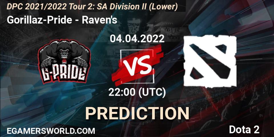 Gorillaz-Pride vs Raven's: Match Prediction. 04.04.2022 at 22:00, Dota 2, DPC 2021/2022 Tour 2: SA Division II (Lower)