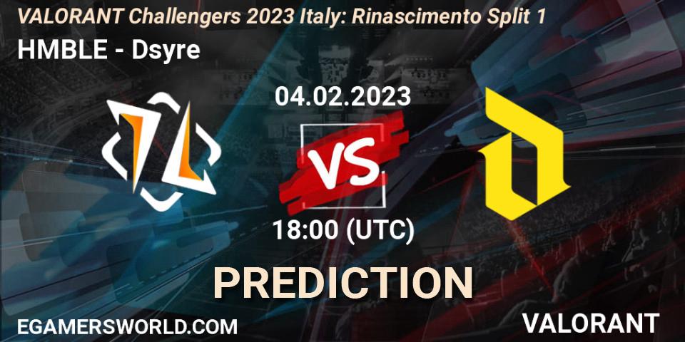 HMBLE vs Dsyre: Match Prediction. 04.02.23, VALORANT, VALORANT Challengers 2023 Italy: Rinascimento Split 1