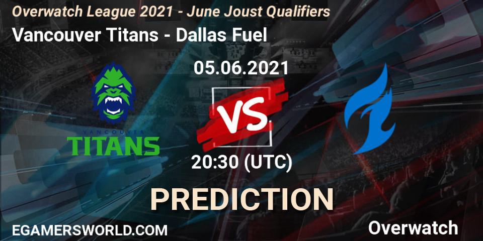 Vancouver Titans vs Dallas Fuel: Match Prediction. 05.06.21, Overwatch, Overwatch League 2021 - June Joust Qualifiers