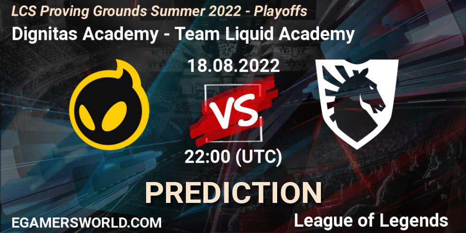 Dignitas Academy vs Team Liquid Academy: Match Prediction. 18.08.2022 at 22:00, LoL, LCS Proving Grounds Summer 2022 - Playoffs