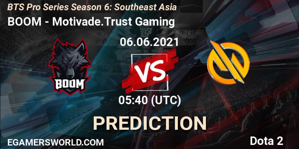 BOOM vs Motivade.Trust Gaming: Match Prediction. 06.06.2021 at 05:33, Dota 2, BTS Pro Series Season 6: Southeast Asia
