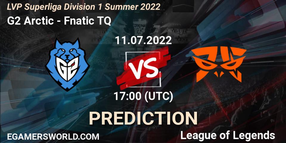 G2 Arctic vs Fnatic TQ: Match Prediction. 11.07.22, LoL, LVP Superliga Division 1 Summer 2022
