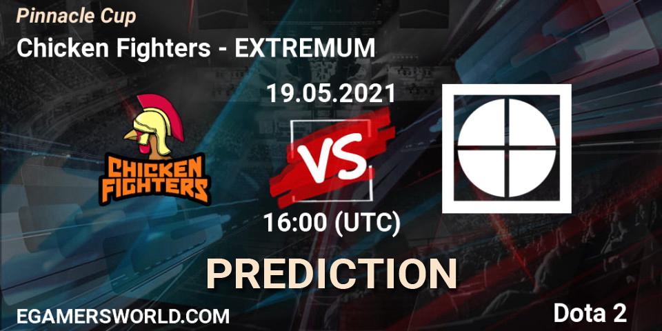 Chicken Fighters vs EXTREMUM: Match Prediction. 19.05.21, Dota 2, Pinnacle Cup 2021 Dota 2