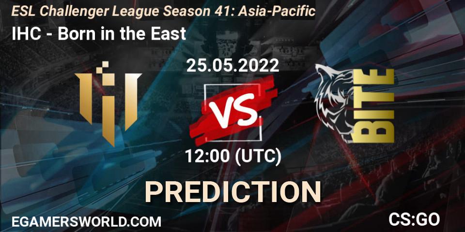 IHC vs Born in the East: Match Prediction. 25.05.2022 at 12:00, Counter-Strike (CS2), ESL Challenger League Season 41: Asia-Pacific