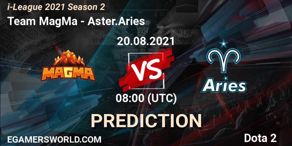 Team MagMa vs Aster.Aries: Match Prediction. 20.08.2021 at 08:02, Dota 2, i-League 2021 Season 2