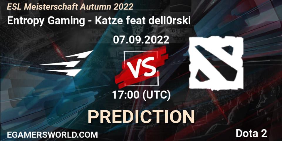 Entropy Gaming vs Katze feat dell0rski: Match Prediction. 07.09.2022 at 17:03, Dota 2, ESL Meisterschaft Autumn 2022