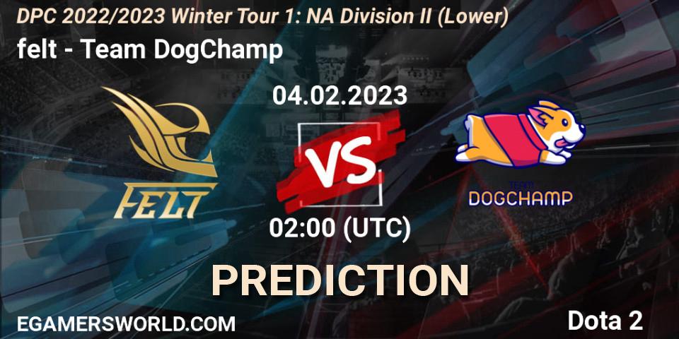 felt vs Team DogChamp: Match Prediction. 04.02.23, Dota 2, DPC 2022/2023 Winter Tour 1: NA Division II (Lower)