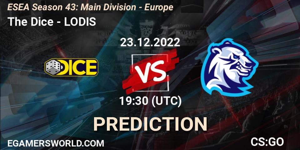 The Dice vs LODIS: Match Prediction. 27.12.2022 at 18:00, Counter-Strike (CS2), ESEA Season 43: Main Division - Europe