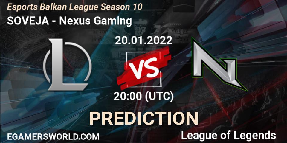 SOVEJA vs Nexus Gaming: Match Prediction. 20.01.2022 at 20:00, LoL, Esports Balkan League Season 10