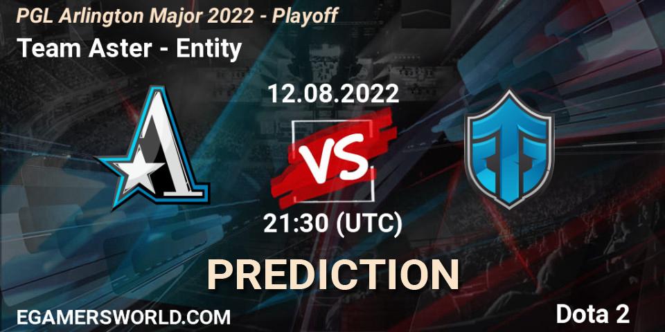 Team Aster vs Entity: Match Prediction. 12.08.2022 at 22:05, Dota 2, PGL Arlington Major 2022 - Playoff