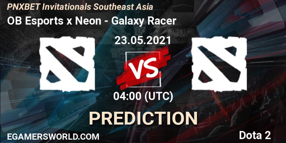 OB Esports x Neon vs Galaxy Racer: Match Prediction. 23.05.2021 at 04:02, Dota 2, PNXBET Invitationals Southeast Asia
