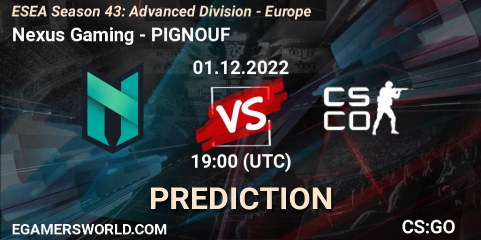 Nexus Gaming vs PIGNOUF: Match Prediction. 01.12.22, CS2 (CS:GO), ESEA Season 43: Advanced Division - Europe