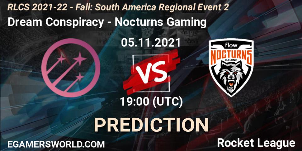 Dream Conspiracy vs Nocturns Gaming: Match Prediction. 05.11.2021 at 19:00, Rocket League, RLCS 2021-22 - Fall: South America Regional Event 2