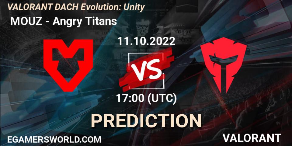  MOUZ vs Angry Titans: Match Prediction. 11.10.2022 at 17:00, VALORANT, VALORANT DACH Evolution: Unity