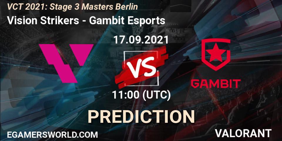 Vision Strikers vs Gambit Esports: Match Prediction. 17.09.2021 at 11:00, VALORANT, VCT 2021: Stage 3 Masters Berlin
