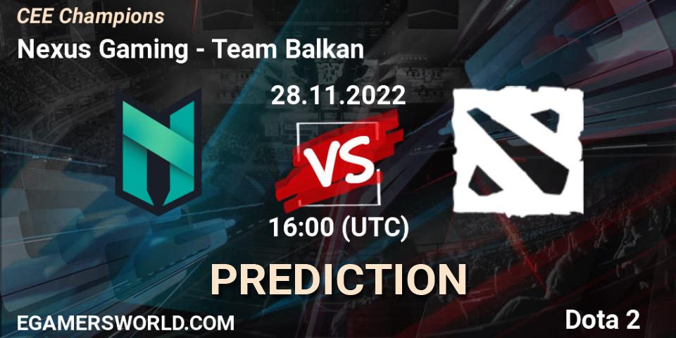 Nexus Gaming vs Team Balkan: Match Prediction. 28.11.22, Dota 2, CEE Champions