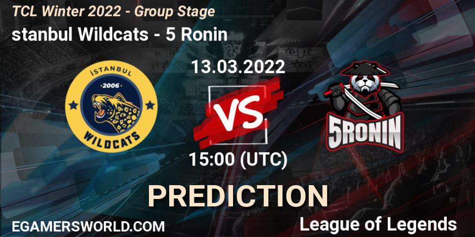 İstanbul Wildcats vs 5 Ronin: Match Prediction. 13.03.2022 at 15:00, LoL, TCL Winter 2022 - Group Stage