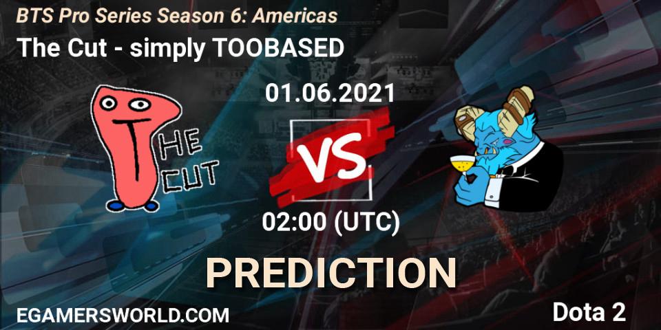 The Cut vs simply TOOBASED: Match Prediction. 01.06.2021 at 02:58, Dota 2, BTS Pro Series Season 6: Americas