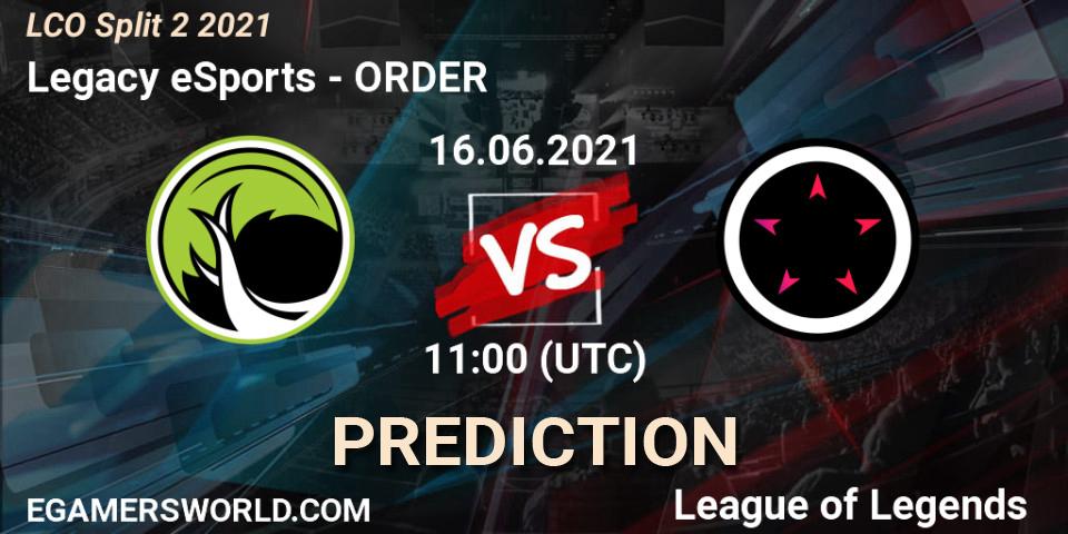 Legacy eSports vs ORDER: Match Prediction. 16.06.2021 at 11:30, LoL, LCO Split 2 2021
