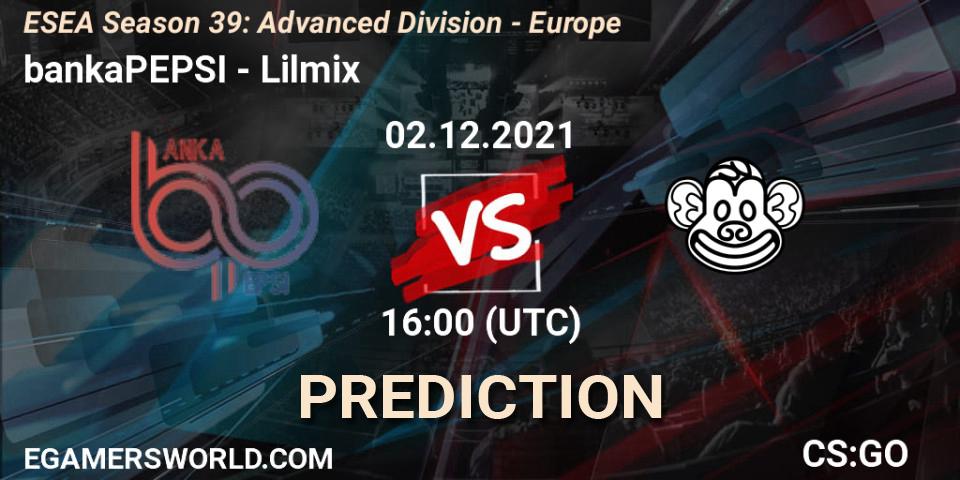 bankaPEPSI vs Lilmix: Match Prediction. 02.12.2021 at 16:00, Counter-Strike (CS2), ESEA Season 39: Advanced Division - Europe