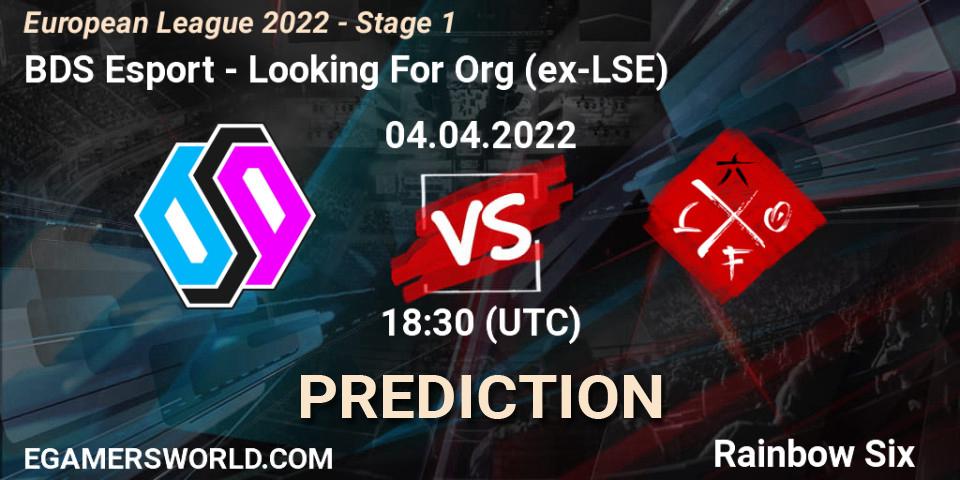 BDS Esport vs Looking For Org (ex-LSE): Match Prediction. 04.04.22, Rainbow Six, European League 2022 - Stage 1