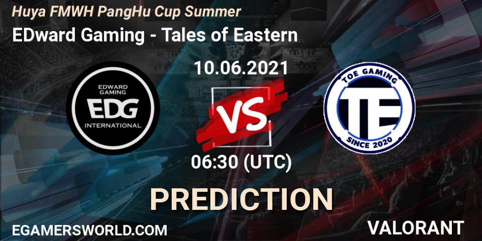 EDward Gaming vs Tales of Eastern: Match Prediction. 10.06.2021 at 06:30, VALORANT, Huya FMWH PangHu Cup Summer
