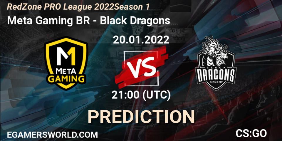 Meta Gaming BR vs Black Dragons: Match Prediction. 20.01.2022 at 22:30, Counter-Strike (CS2), RedZone PRO League 2022 Season 1