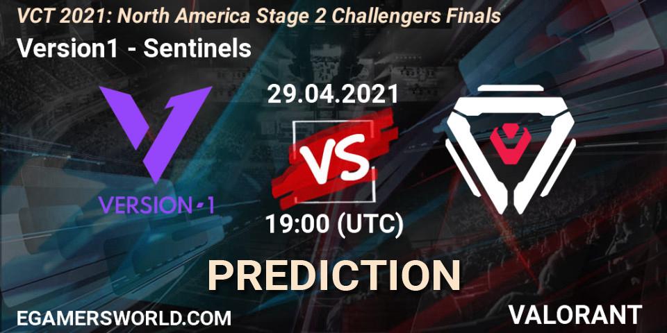 Version1 vs Sentinels: Match Prediction. 29.04.2021 at 20:00, VALORANT, VCT 2021: North America Stage 2 Challengers Finals