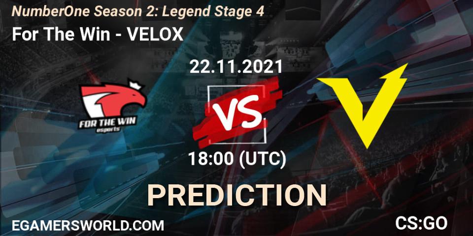 For The Win vs VELOX: Match Prediction. 22.11.2021 at 18:00, Counter-Strike (CS2), NumberOne Season 2: Legend Stage 4