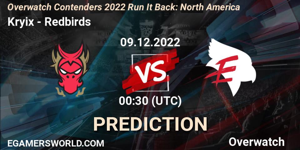 Kryix vs Redbirds: Match Prediction. 09.12.2022 at 00:30, Overwatch, Overwatch Contenders 2022 Run It Back: North America