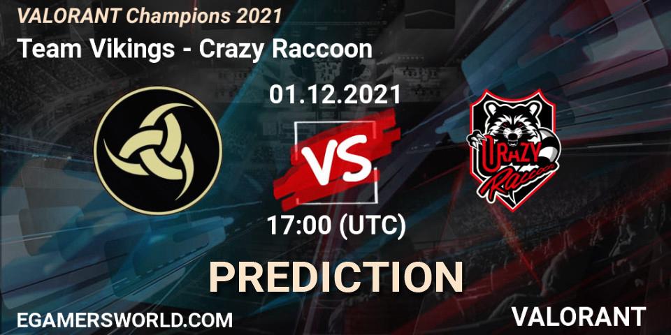 Team Vikings vs Crazy Raccoon: Match Prediction. 01.12.2021 at 17:00, VALORANT, VALORANT Champions 2021