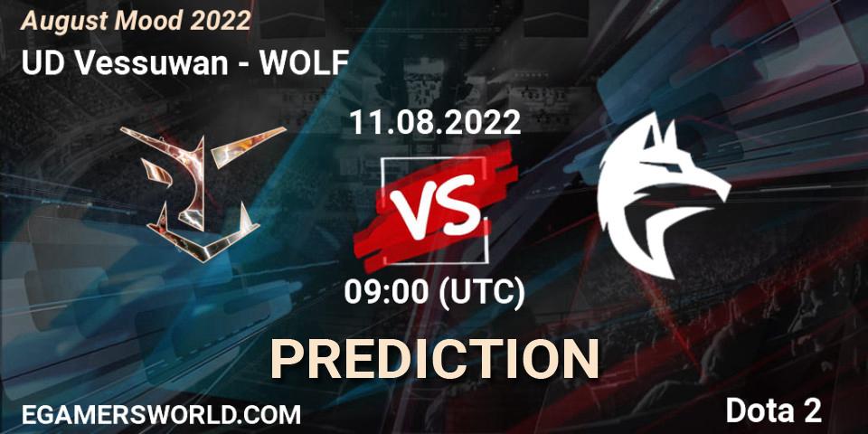 UD Vessuwan vs WOLF: Match Prediction. 11.08.2022 at 09:13, Dota 2, August Mood 2022