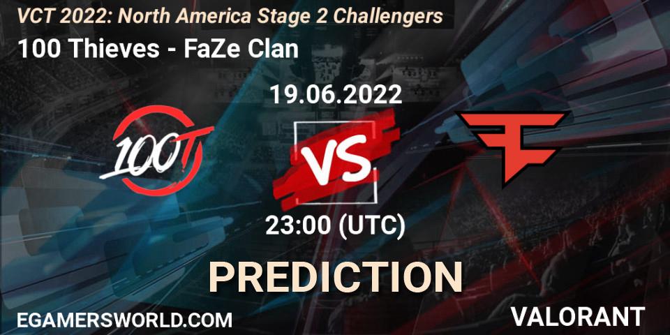 100 Thieves vs FaZe Clan: Match Prediction. 19.06.2022 at 23:40, VALORANT, VCT 2022: North America Stage 2 Challengers