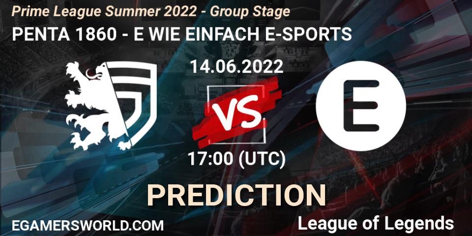 PENTA 1860 vs E WIE EINFACH E-SPORTS: Match Prediction. 14.06.2022 at 17:00, LoL, Prime League Summer 2022 - Group Stage